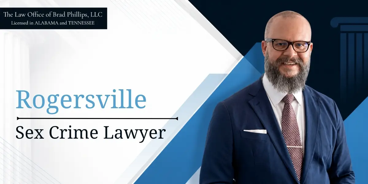 best rogersville sex crime lawyer best rogersville sex crime lawyer